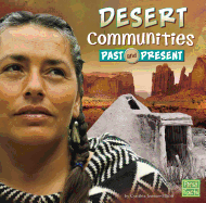 Desert Communities: Past and Present