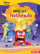 Hotheads: An Inside Out Story