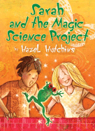 Sarah and the Magic Science Project