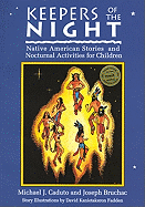 Keepers of the Night: Native American Stories and Nocturnal Activities for Children