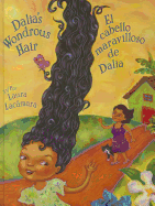 Dalia's Wondrous Hair / El cabello maravilloso de Dalia