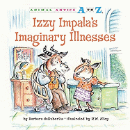 Izzy Impala's Imaginary Illnesses