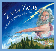 Z is for Zeus: A Greek Mythology Alphabet