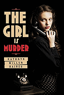 The Girl Is Murder