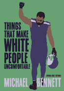 Things That Make White People Uncomfortable (Young Adult Adaptation)