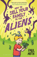How to Sell Your Family to the Aliens