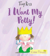 I Want My Potty!