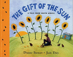 The Gift of the Sun: A Tale from South Africa