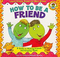 How to Be a Friend