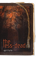 The Less-Dead