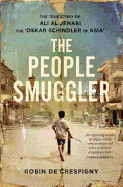 The People Smuggler: The True Story of Ali Al Jenabi, the 'Oskar Schindler of Asia'