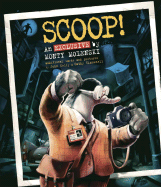 Scoop!: An Exclusive by Monty Molenski