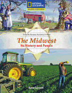 The Midwest: Its History and People