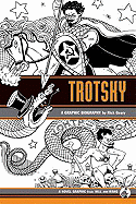Trotsky: A Graphic Biography