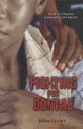 Fighting for Dontae