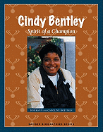 Cindy Bentley: Spirit of a Champion