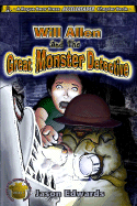 Will Allen and the Great Monster Detective