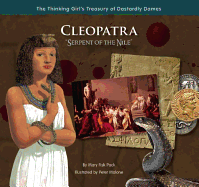 Cleopatra: 'Serpent of the Nile'