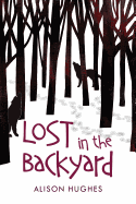 Lost in the Backyard