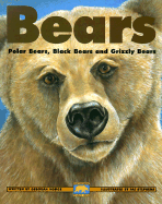 Bears: Polar Bears, Black Bears and Grizzly Bears