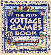 The Kids Cottage Games Book