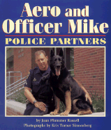 Aero and Officer Mike: Police Partners
