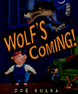 Wolf's Coming!
