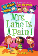 Mrs. Lane Is a Pain!