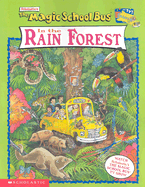 The Magic School Bus in the Rain Forest