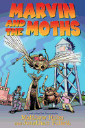 Marvin and the Moths
