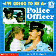 I'm Going to be a Police Officer