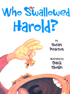 Who Swallowed Harold?: And Other Poems about Pets