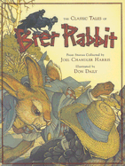 The Classic Tales of Brer Rabbit