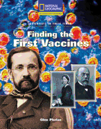 Finding the First Vaccines