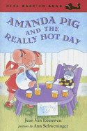 Amanda Pig and the Really Hot Day