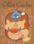 The Ghost Catcher: A Bengali Folktale