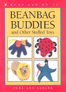 Beanbag Buddies: And Other Stuffed Toys