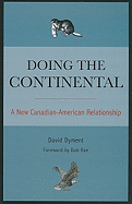Doing the Continental: A New Canadian-American Relationship