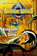 Kingdom of the Deep