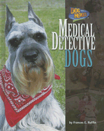 Medical Detective Dogs