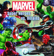 Marvel Super Heroes vs. Villains: An Explosive Pop-Up of Rivalries