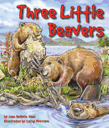 Three Little Beavers