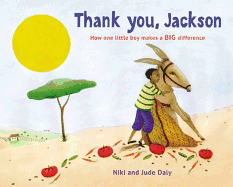 Thank You, Jackson: How One Little Boy Makes a Big Difference