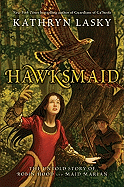Hawksmaid: The Untold Story of Robin Hood and Maid Marian