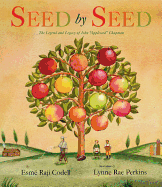 Seed by Seed: The Legend and Legacy of John 