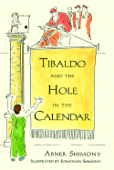 Tibaldo and the Hole in the Calendar