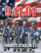 9.11.01: Terrorists Attack the U.S.