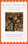 The Magic Orange Tree: And Other Haitian Folktales
