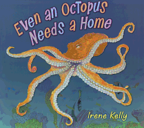 Even an Octopus Needs a Home