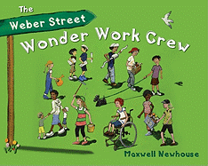 The Weber Street Wonder Work Crew